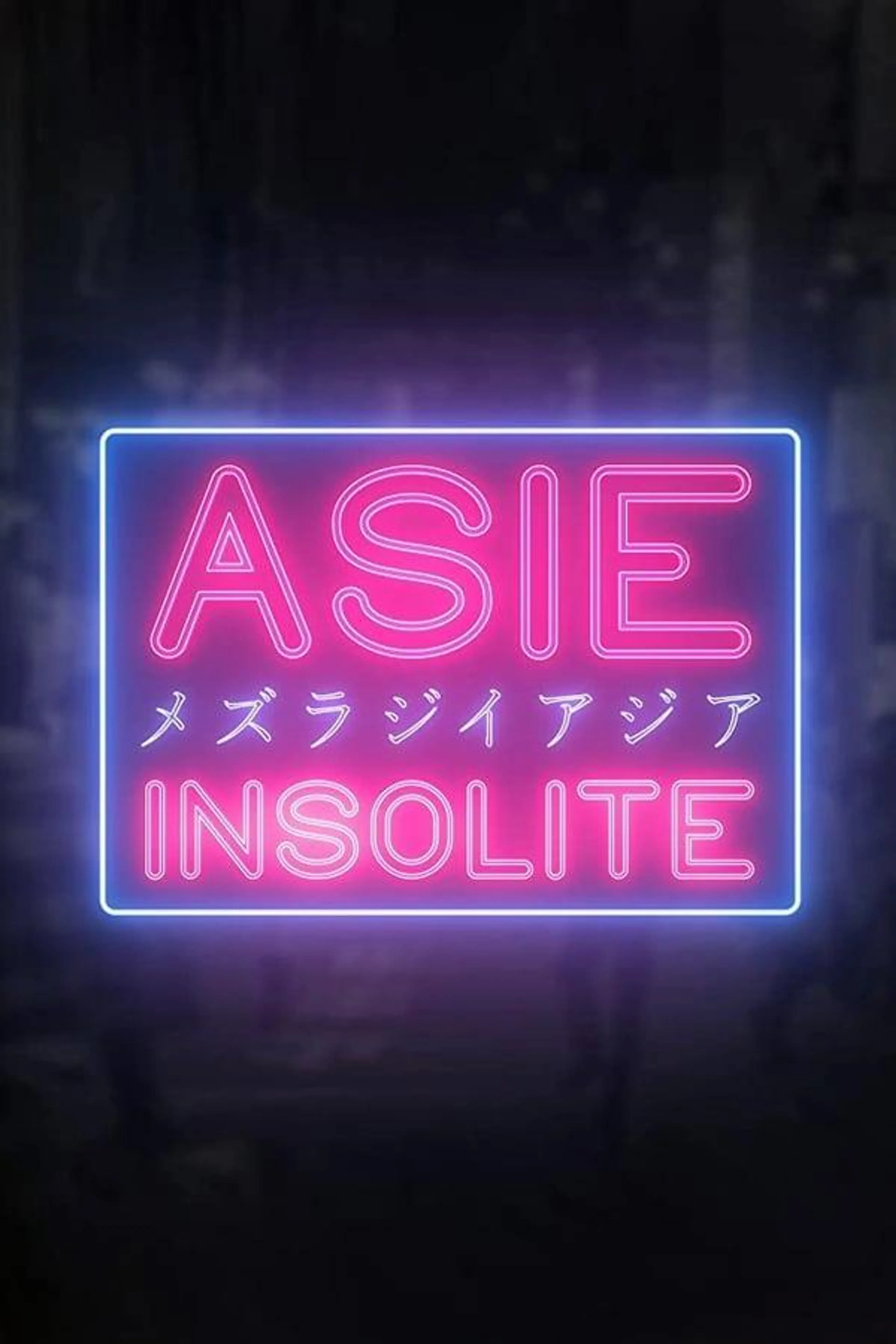 Asie Insolite Season 1