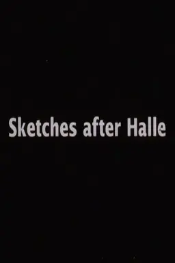 Sketches After Halle