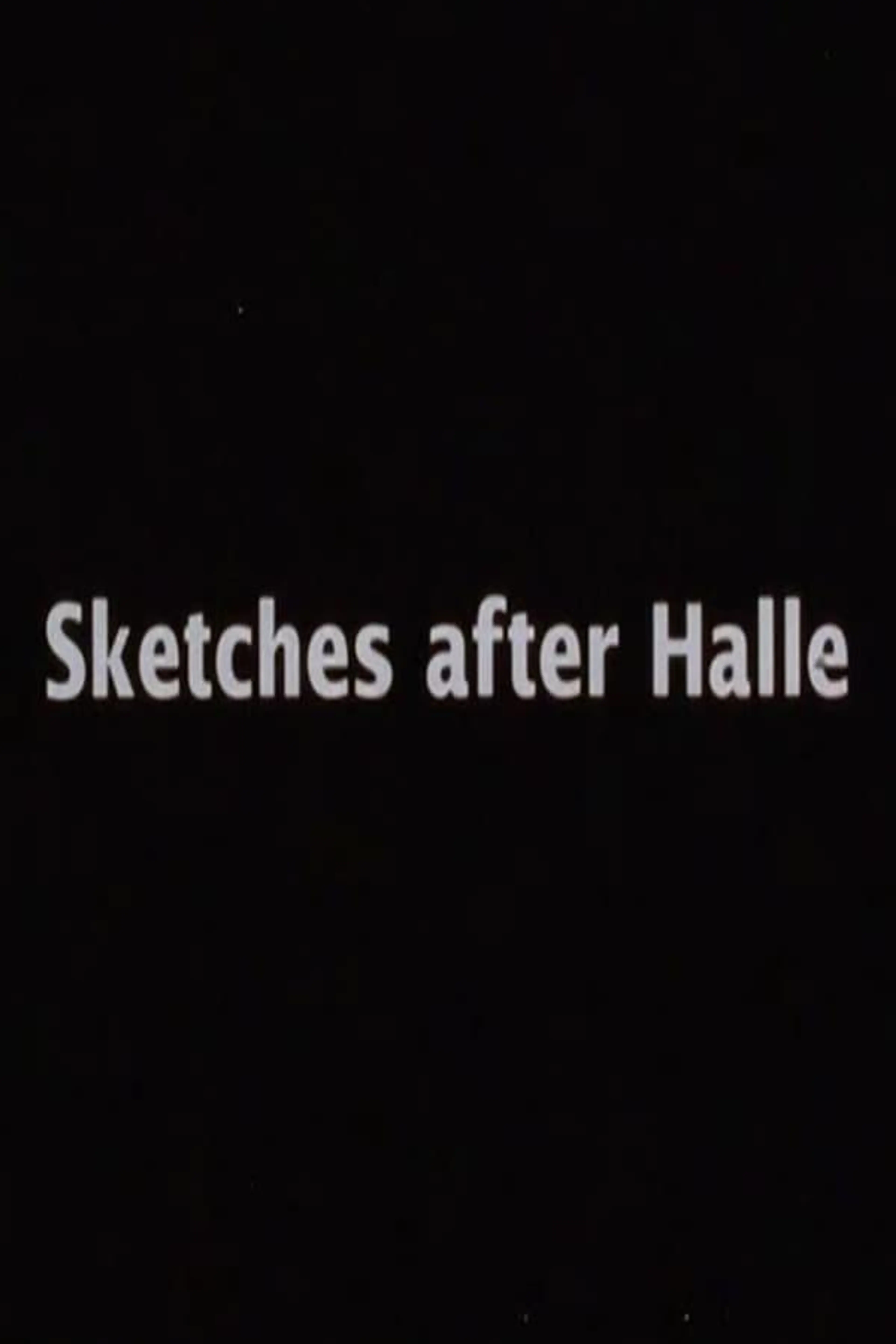 Sketches After Halle