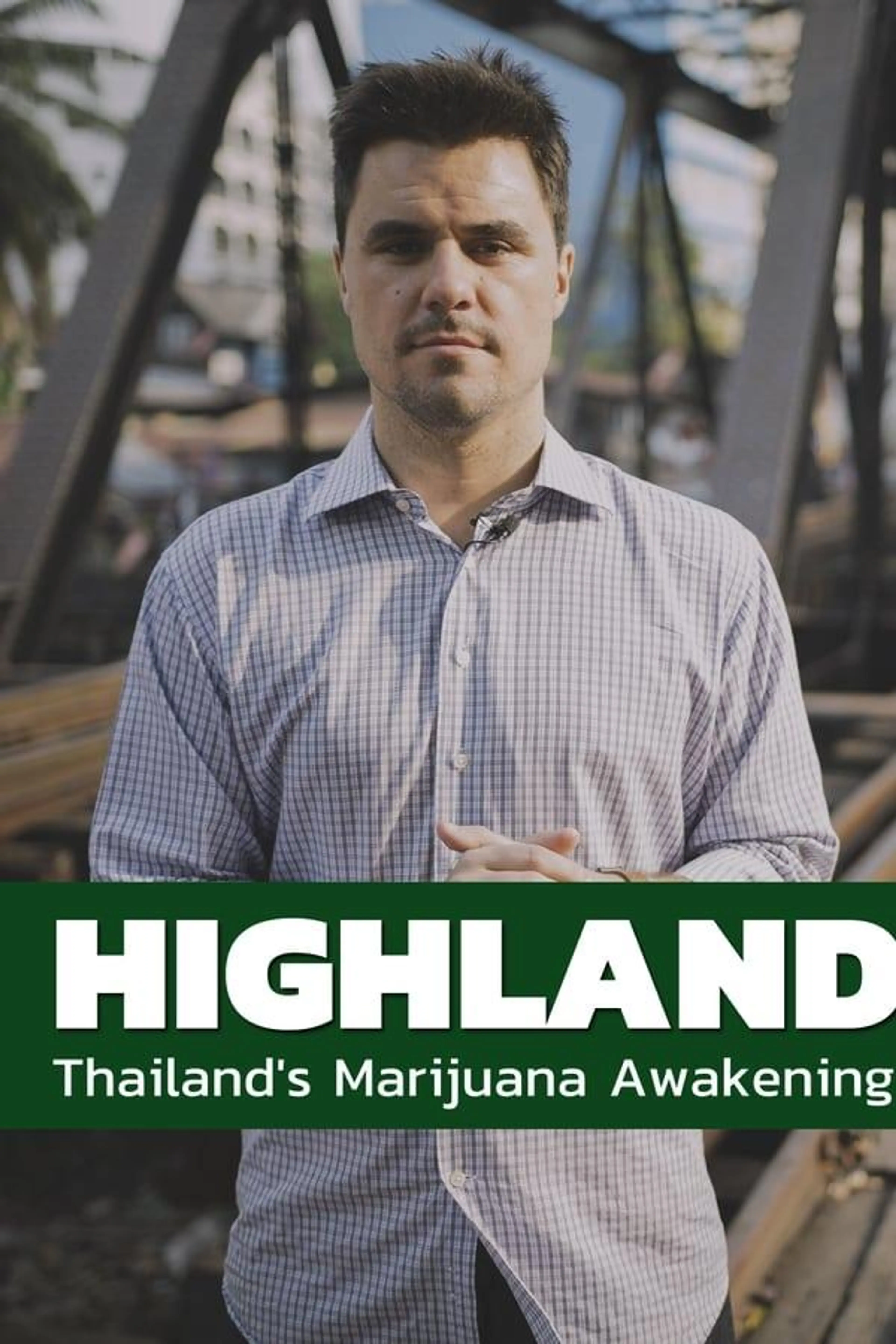 Highland: Thailand's Marijuana Awakening Season 1