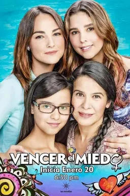 Vencer el miedo Season 1