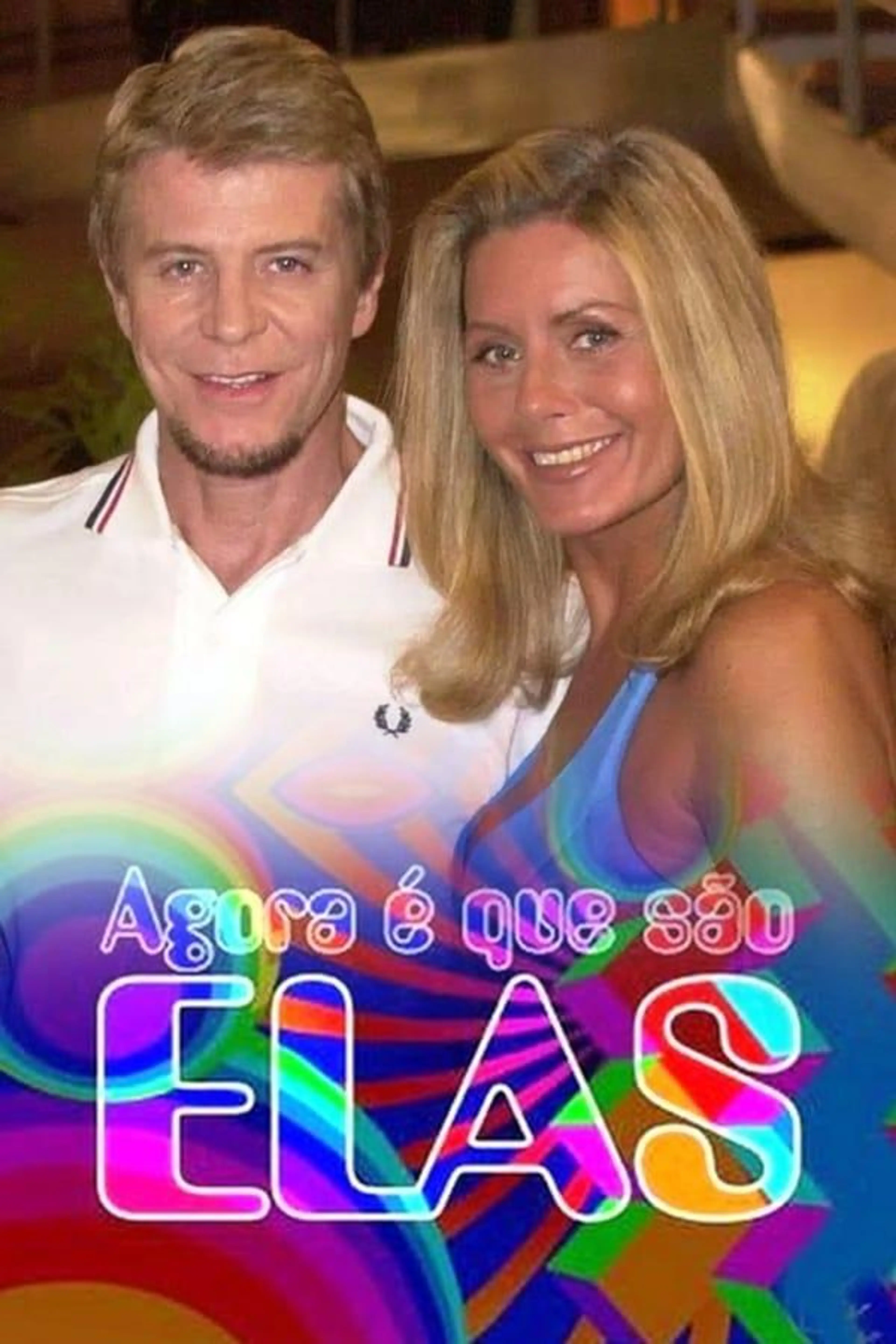 Agora é Que São Elas Season 1