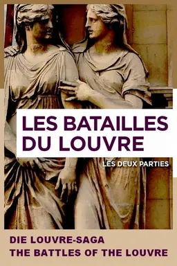 The Battles of the Louvre Miniseries