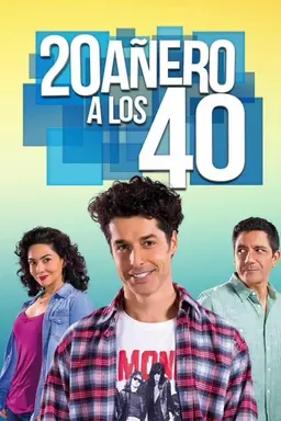 20añero a los 40 Season 1