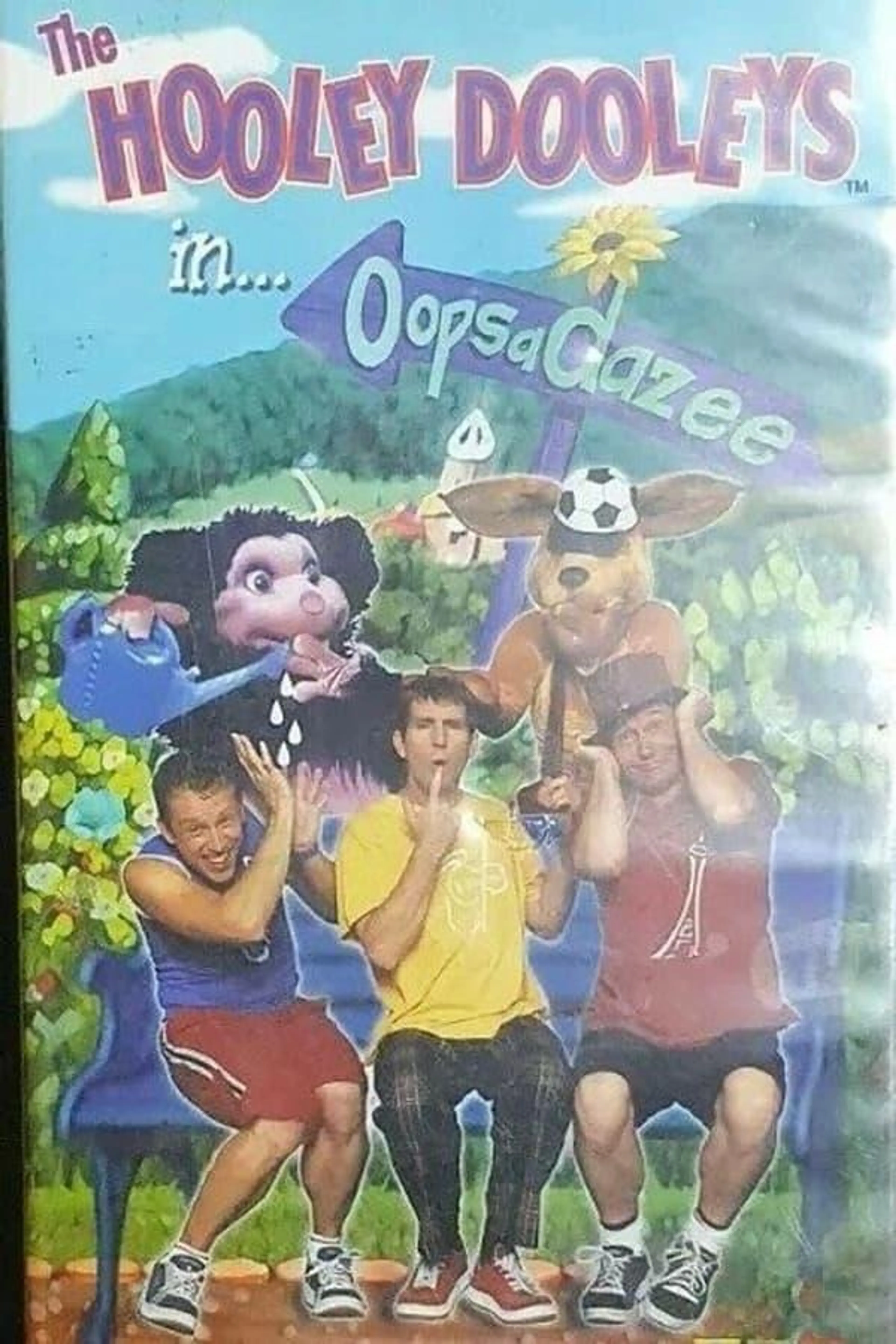 The Hooley Dooleys: Oopsadazee