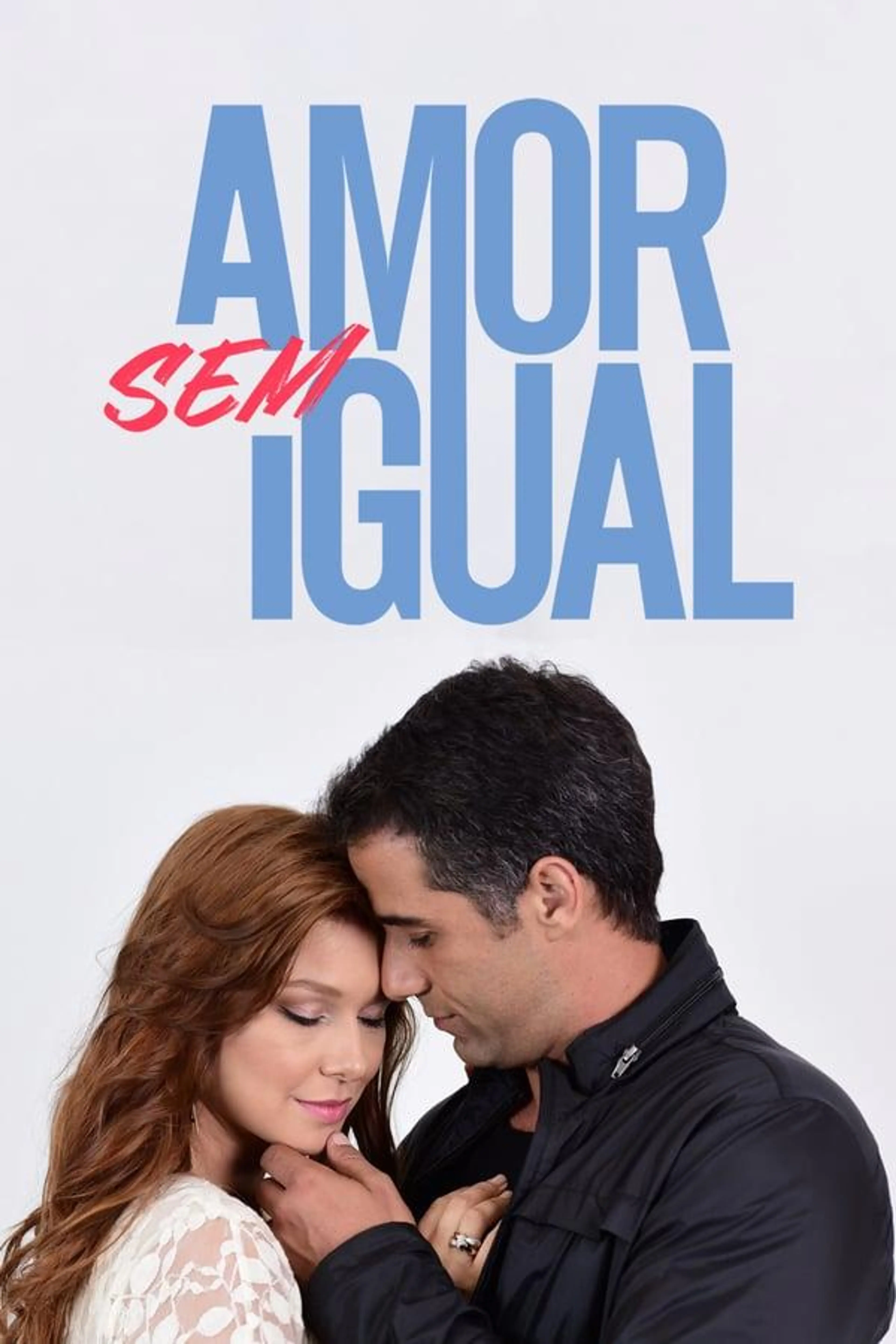 Amor sem Igual Season 1