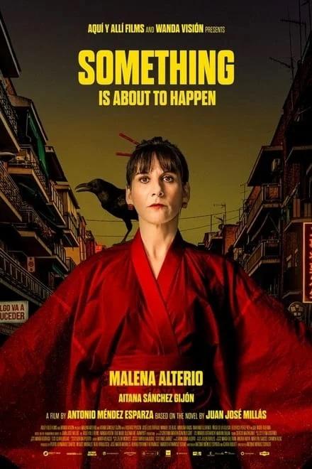 섬씽 이즈 어바웃 투 해픈