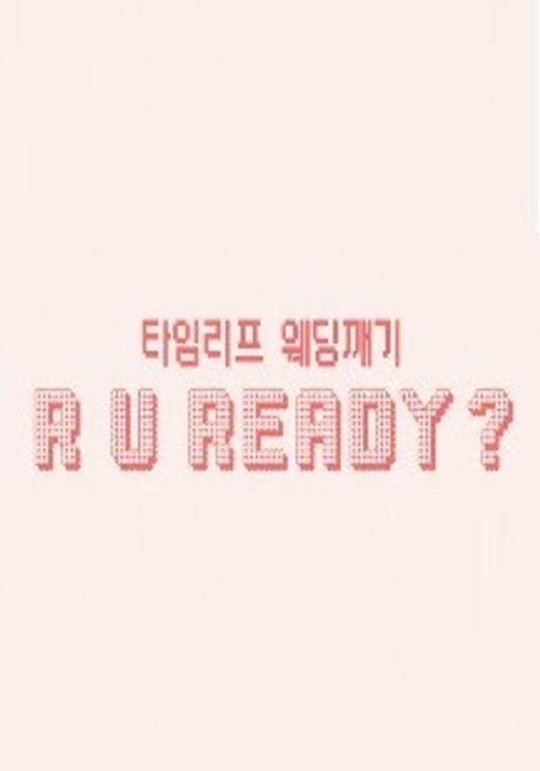 R U Ready?