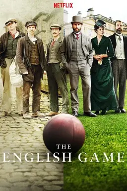 The English Game Limited Series