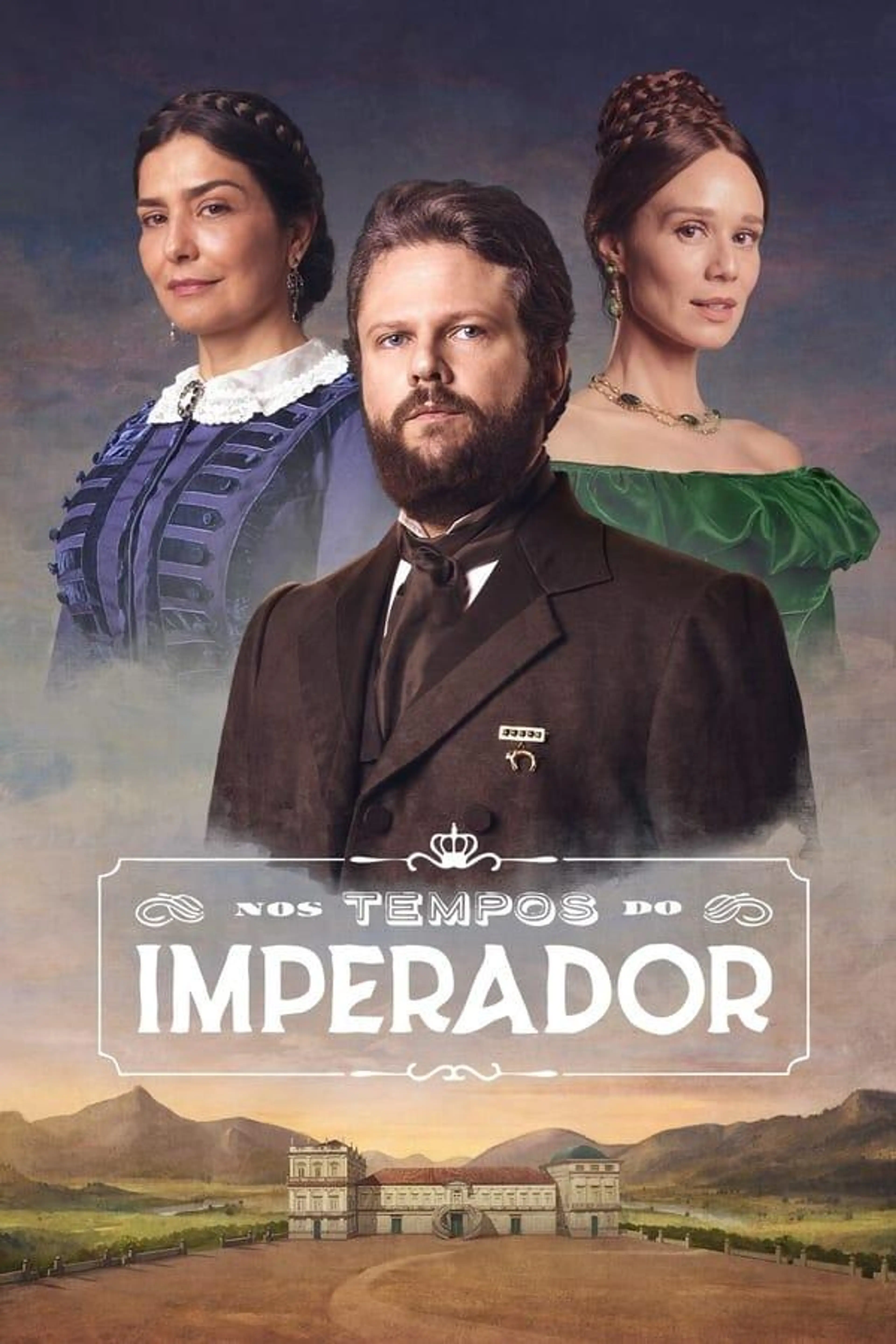 Nos Tempos do Imperador Season 1