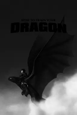 How to Train Your Dragon