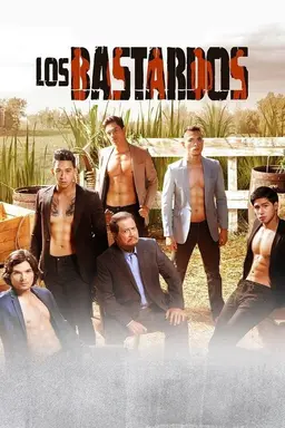 Los Bastardos Season 1