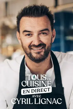 Tous en cuisine avec Cyril Lignac Season 1