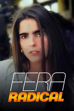 Fera Radical Season 1