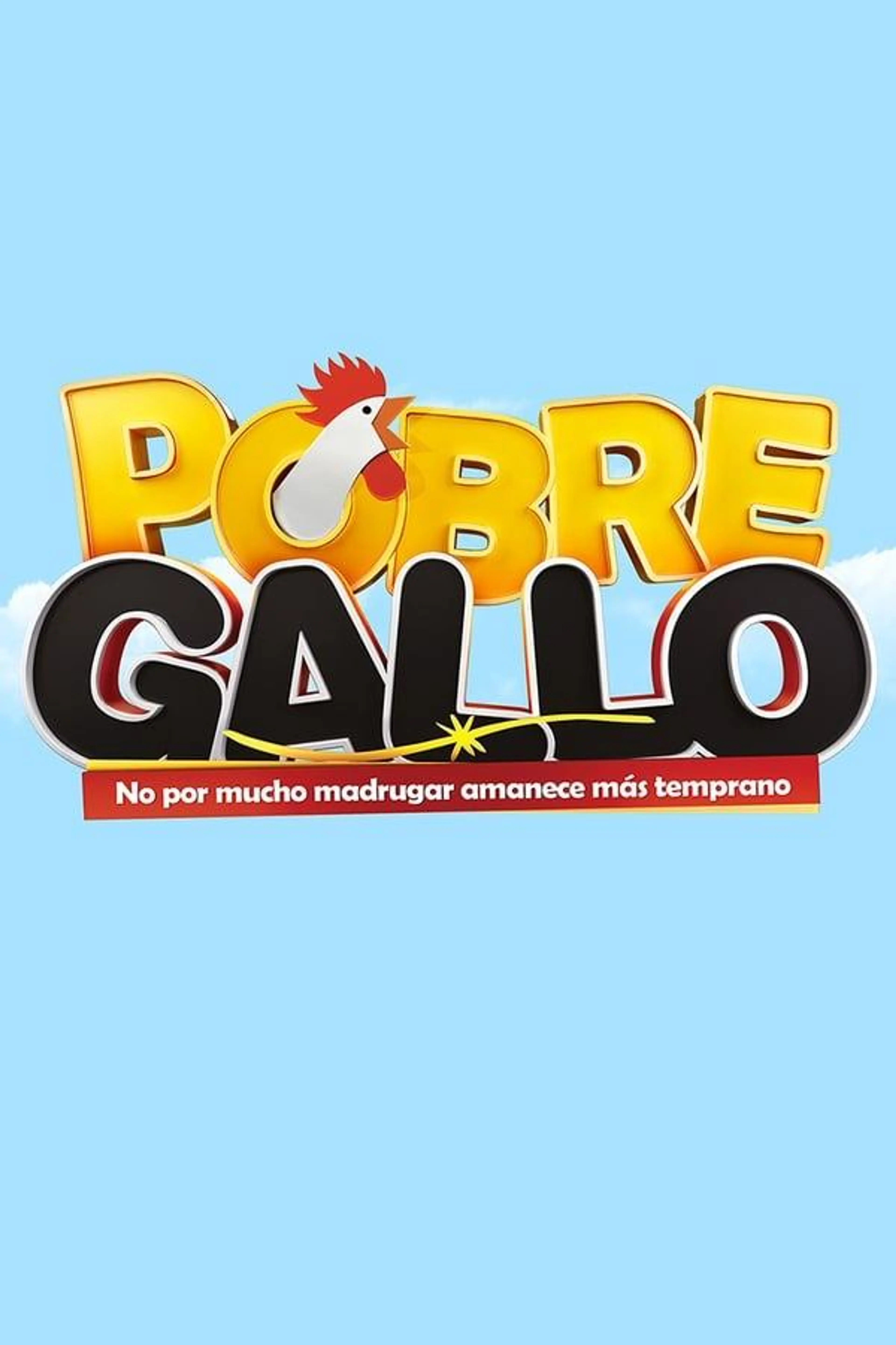 Pobre Gallo Season 1