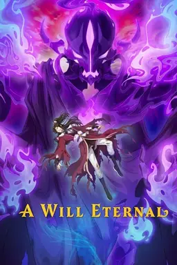 A Will Eternal Season 1