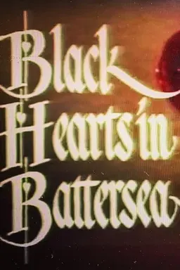 Black Hearts in Battersea Season 1