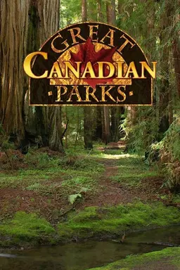 Great Canadian Parks Season 1