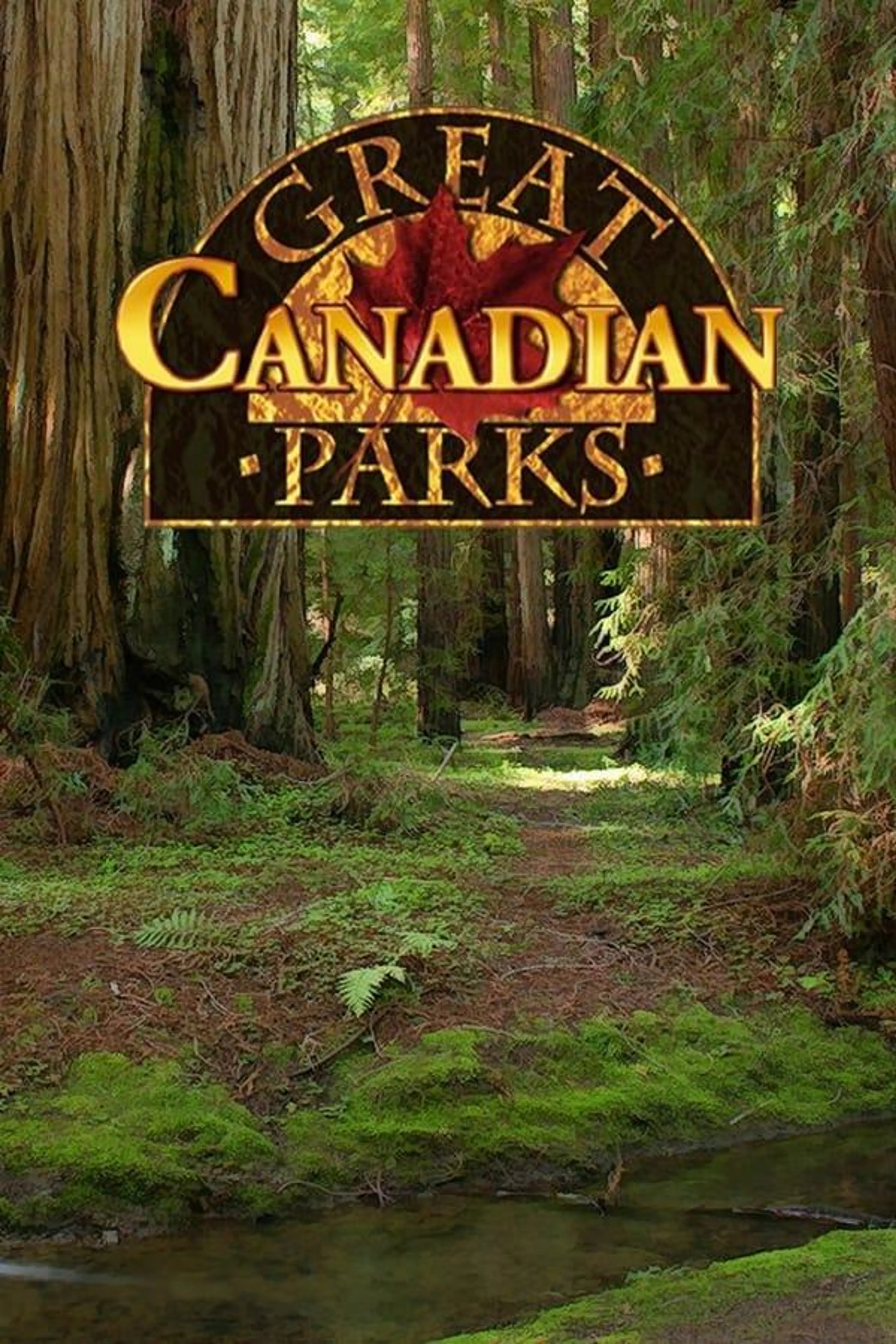 Great Canadian Parks Season 1