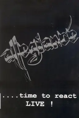 Allegiance: ....time to react LIVE!