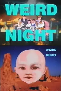 Weird Night