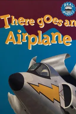 There Goes An Airplane