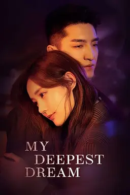 My Deepest Dream Season 1