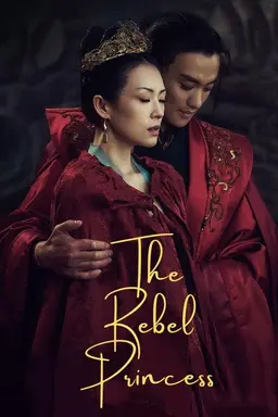 The Rebel Princess Season 1
