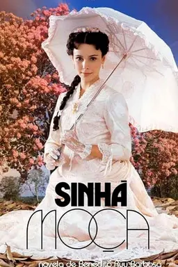 Sinhá Moça Season 1