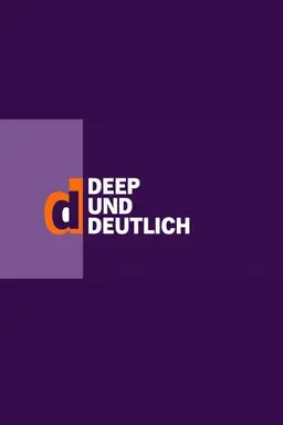 deep und deutlich Season 1
