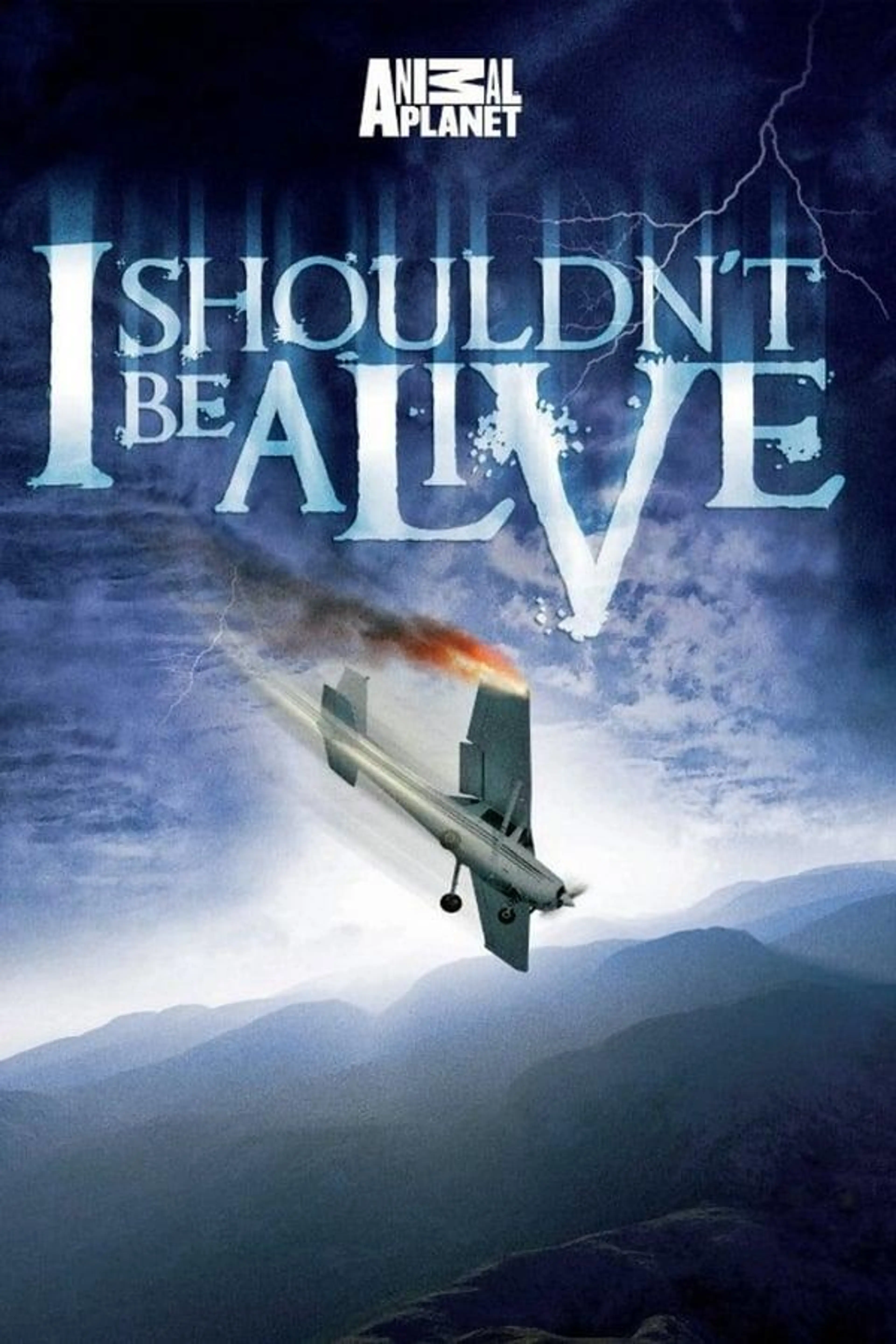 I Shouldn't Be Alive Specials