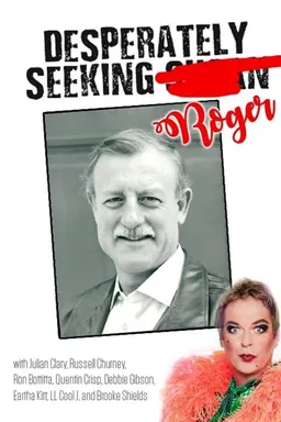 Desperately Seeking Roger