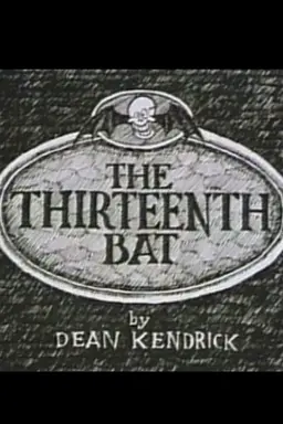 The Thirteenth Bat