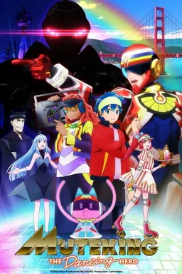 Muteking the Dancing Hero Season 1