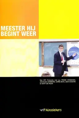 Meester, hij begint weer! Season 1