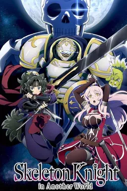 Skeleton Knight in Another World Season 1