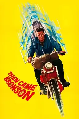 Then Came Bronson Season 1