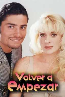 Volver a Empezar Season 1