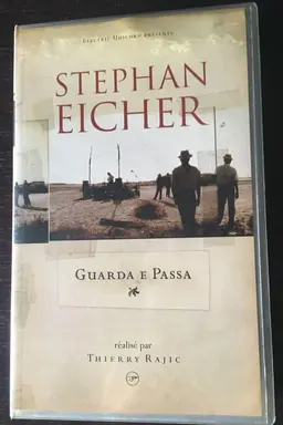 Stephan Eicher – Guarda E Passa