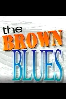 The Brown Blues