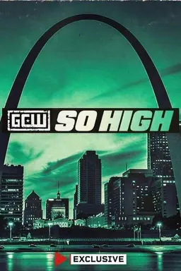GCW So High 2024