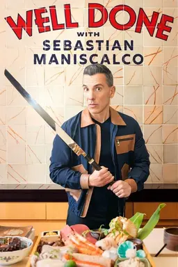 Well Done with Sebastian Maniscalco Season 2
