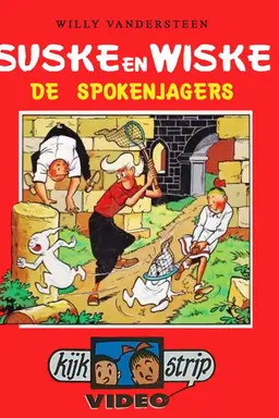 Suske en Wiske - De Spokenjagers