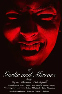 Of Garlic & Mirrors