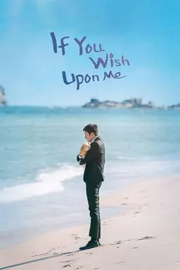 If You Wish Upon Me Season 1