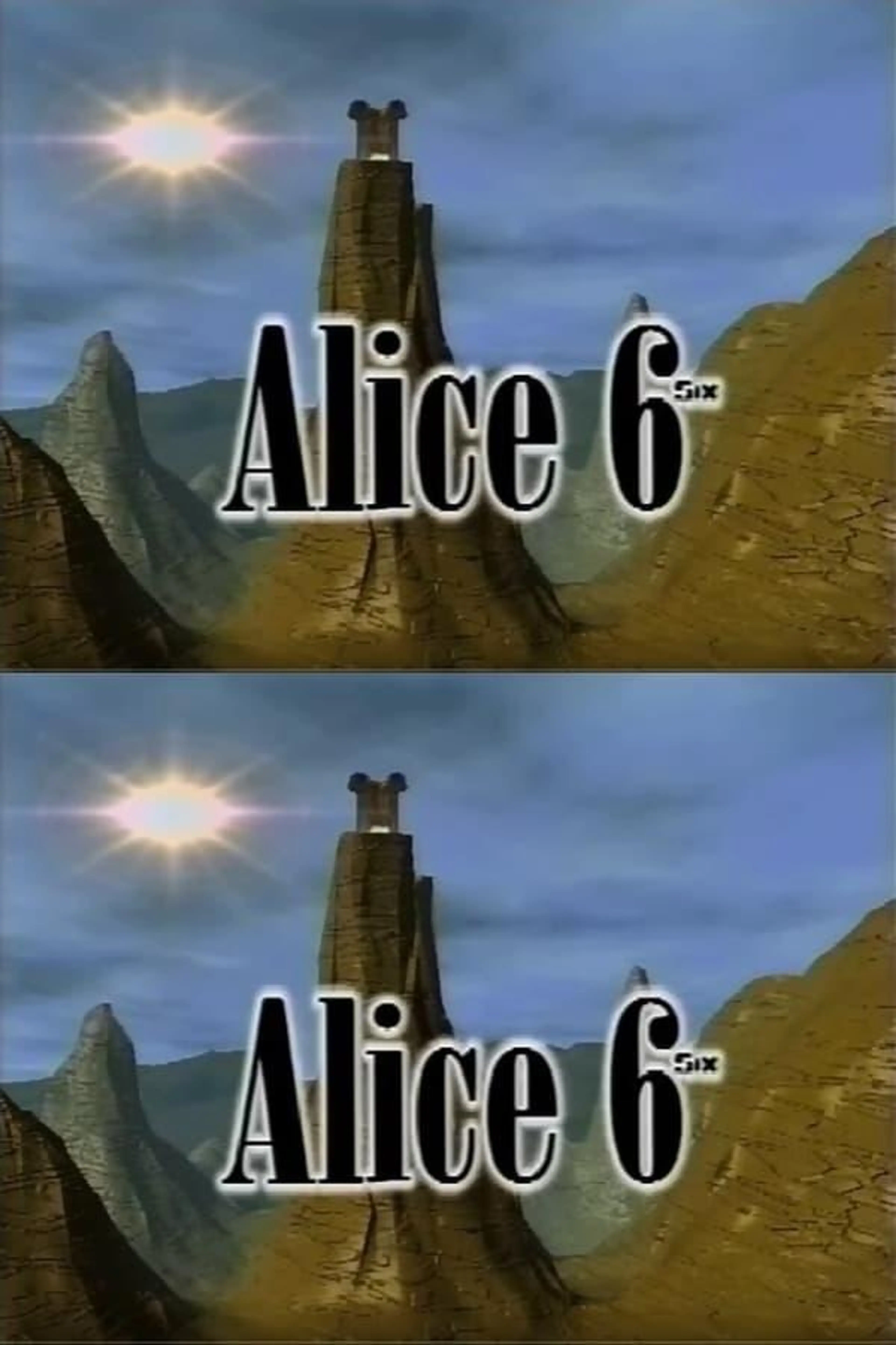 Alice 6 Season 1