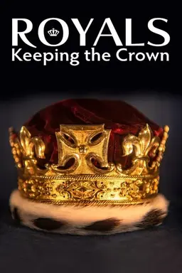 Royals: Keeping the Crown Season 1