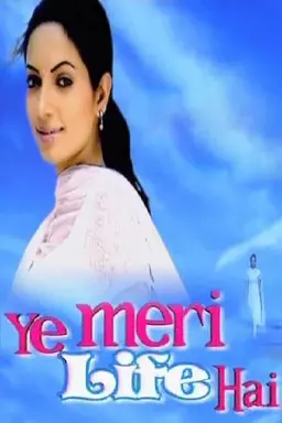 Ye Meri Life Hai Season 1