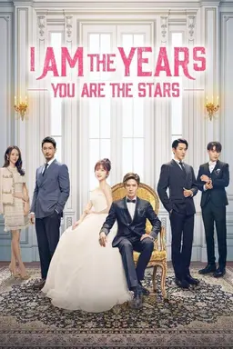 I Am The Years You Are The Stars Season 1