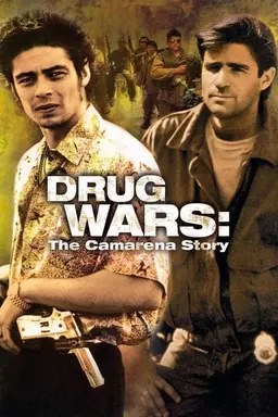 Drug Wars: The Camarena Story Miniseries